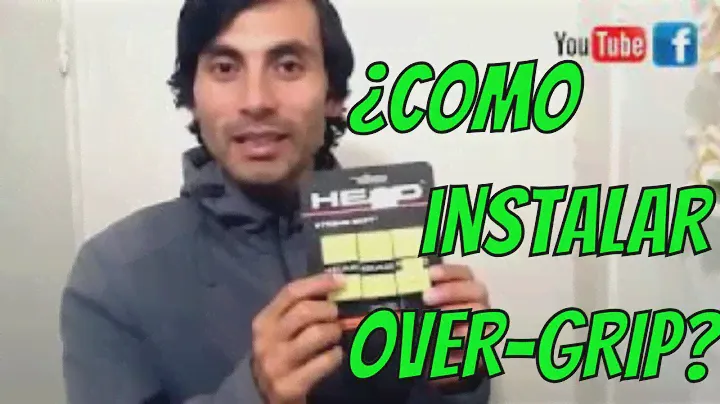 Como instalar  un overgrip a una raqueta 2019